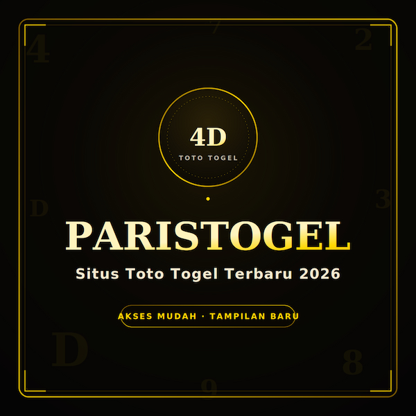 PARISTOGEL ~ Situs Toto Togel Terbaru 2026